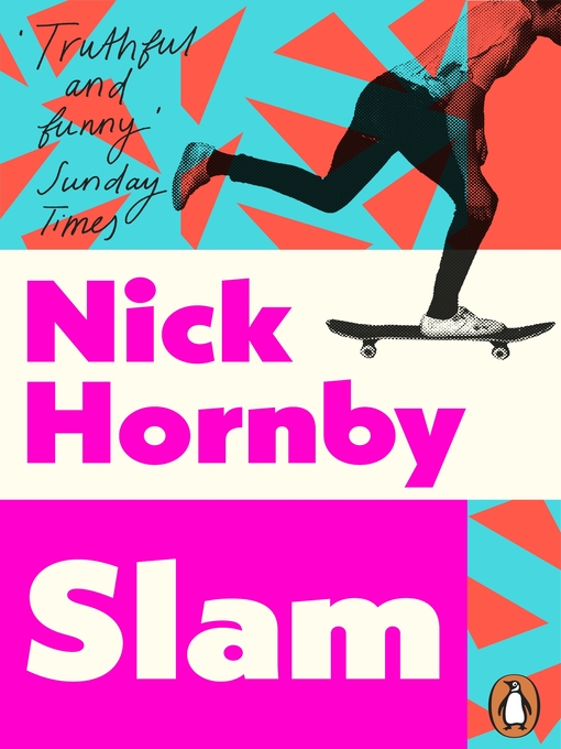 Title details for Slam by Nick Hornby - Available